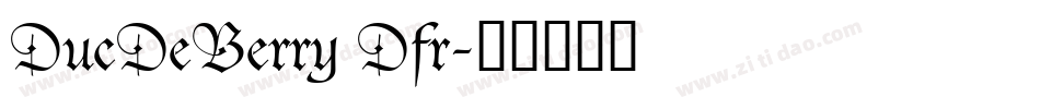 DucDeBerry Dfr字体转换